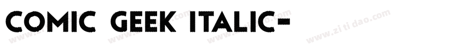 Comic Geek Italic字体转换